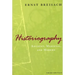 Historiography: Ancient, Medieval, and Modern, Third Edition