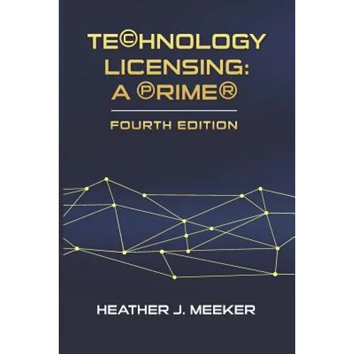 Technology Licensing: A Primer