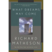 What Dreams May Come