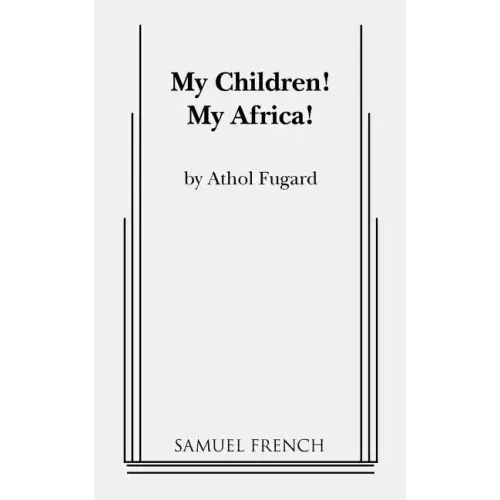 My Children! My Africa!