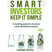 Smart Investors Keep It Simple: Creating passive income with dividend stocks