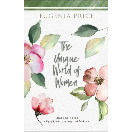 The Unique World of Women