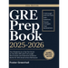 GRE Prep Book 2025-2026: Your Blueprint to a Top-Tier Score on the New GRE with Full-Length Mock Exams and Extensive Question Banks for Elite Grad Sch