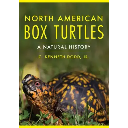 North American Box Turtles: A Natural History