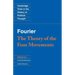 Fourier: 'The Theory of the Four Movements'