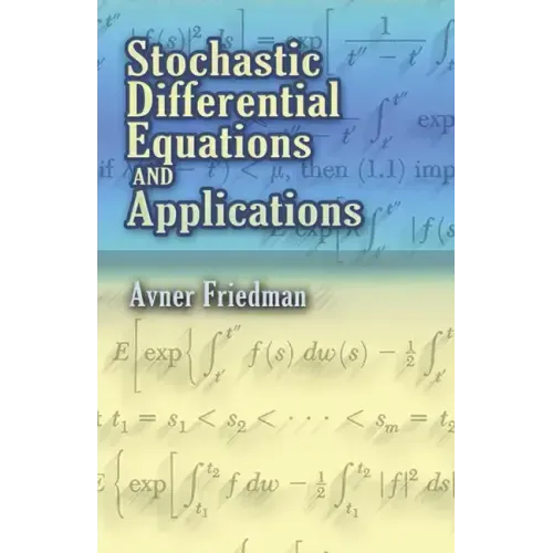 Stochastic Differential Equations and Applications