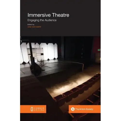 Immersive Theatre: Engaging the Audience