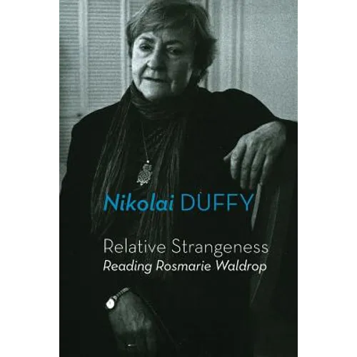 Relative Strangeness: Reading Rosmarie Waldrop