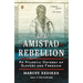 The Amistad Rebellion: An Atlantic Odyssey of Slavery and Freedom