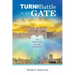 Turn the Battle at the Gate