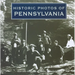Historic Photos of Pennsylvania