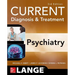 Current Diagnosis & Treatment Psychiatry, Third Edition