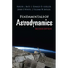 Fundamentals of Astrodynamics: Second Edition