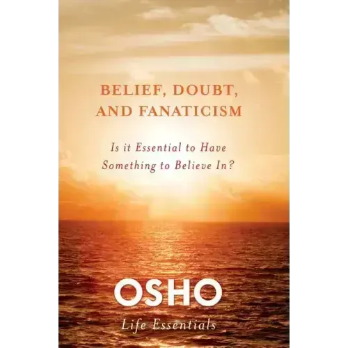 Belief, Doubt, and Fanaticism
