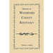 History of Woodford County, Kentucky