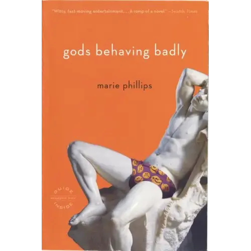 Gods Behaving Badly