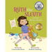 Ruth the Sleuth and the Messy Room
