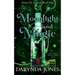 Moonlight and Magic: Betwixt and Between Book 4