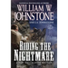 Riding the Nightmare