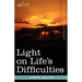 Light on Life's Difficulties
