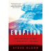 Eruption: The Untold Story of Mount St. Helens
