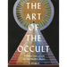 Art of the Occult: A Visual Sourcebook for the Modern Mystic