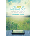 The Joy of Missing Out: Finding Balance in a Wired World