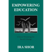 Empowering Education: Critical Teaching for Social Change