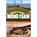 Home Team: The Turbulent History of the San Francisco Giants