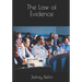 The Law of Evidence