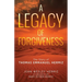 A Legacy of Forgiveness: The Story of Thomas Emmanuel Hermiz