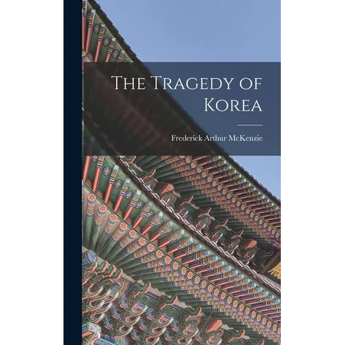 The Tragedy of Korea