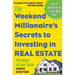 The Weekend Millionaire's Secrets to Investing in Real Estate: How to Become Wealthy in Your Spare Time: How to Become Wealthy in Your Spare Time