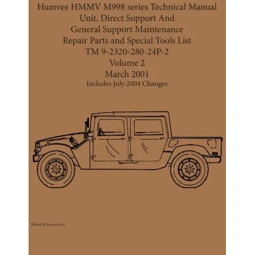 Humvee HMMV M998 series Technical Manual Unit, Direct Support And General Support Maintenance Repair Parts and Special Tools List TM 9-2320-280-24P-2