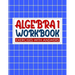 algebra 1 workbook with answers: algebra exercises book and Solutions algebra workbook for Mastering Essential Math Skills Problem Solving (algebra ex