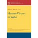 Human Viruses in Water: Perspectives in Medical Virology Volume 17