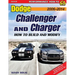 Dodge Challenger and Charger: How to Build and Modify 2006-Present