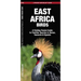 East Africa Birds: A Folding Pocket Guide to Familiar Species in Kenya, Tanzania & Uganda