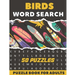 Birds Word Search Puzzle Book For Adults: 50 Large Print Puzzles For Birdwatching lovers