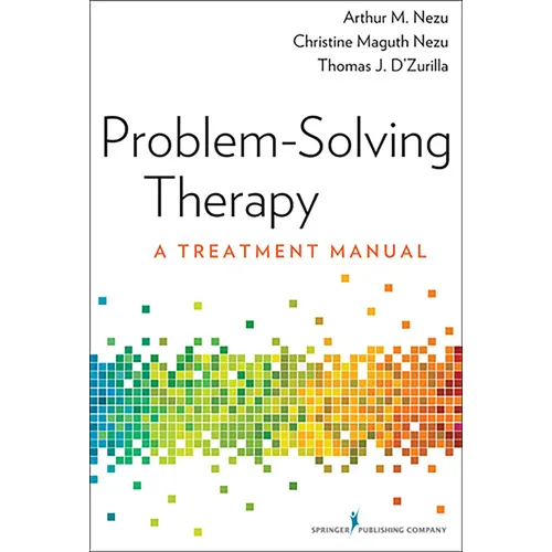Problem-Solving Therapy: A Treatment Manual