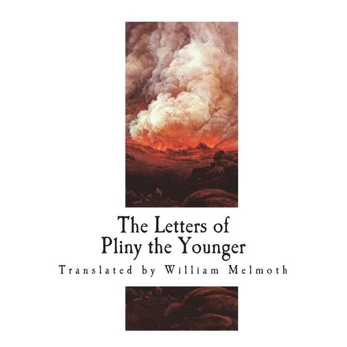 The Letters of Pliny the Younger