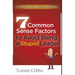 7 Common Sense Factors to Avoid Being a Stupid Leader
