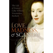Love, Madness, and Scandal: The Life of Frances Coke Villiers, Viscountess Purbeck