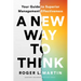 A New Way to Think: Your Guide to Superior Management Effectiveness