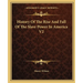 History Of The Rise And Fall Of The Slave Power In America V2