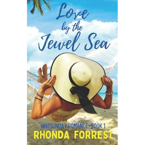 Love by the Jewel Sea: A Novella