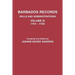 Barbados Records. Wills and Administrations: Volume III, 1701-1725
