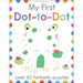 My First Dot-To-Dot: Over 50 Fantastic Puzzles