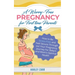 A Worry-Free Pregnancy For First Time Parents: How to Be Stress-Free and Feel Secure Throughout Your Pregnancy Journey for Baby's and Mom's Optimal He