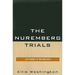The Nuremberg Trials: Last Tragedy of the Holocaust